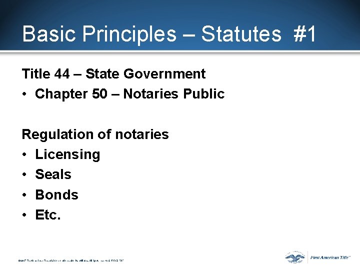 Basic Principles – Statutes #1 Title 44 – State Government • Chapter 50 – Basic Principles – Statutes #1 Title 44 – State Government • Chapter 50 –