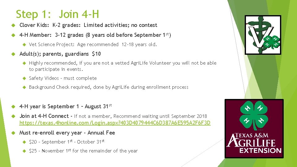 Step 1: Join 4 -H Clover Kids: K-2 grades: Limited activities; no contest 4