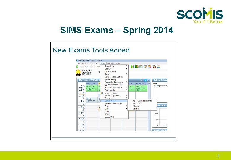 SIMS Exams – Spring 2014 3 