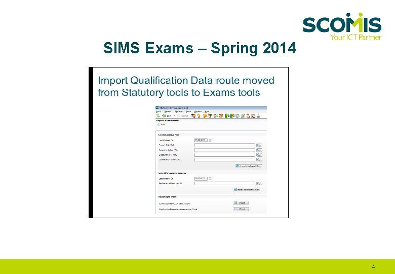 SIMS Exams – Spring 2014 4 