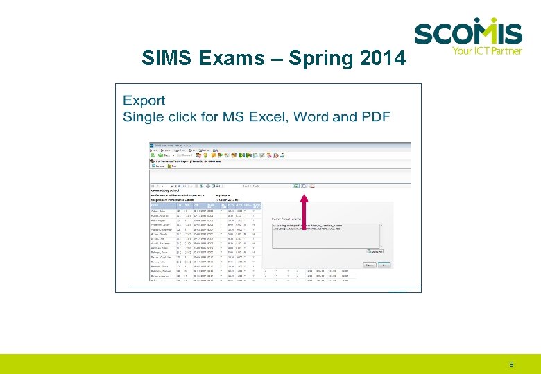 SIMS Exams – Spring 2014 9 