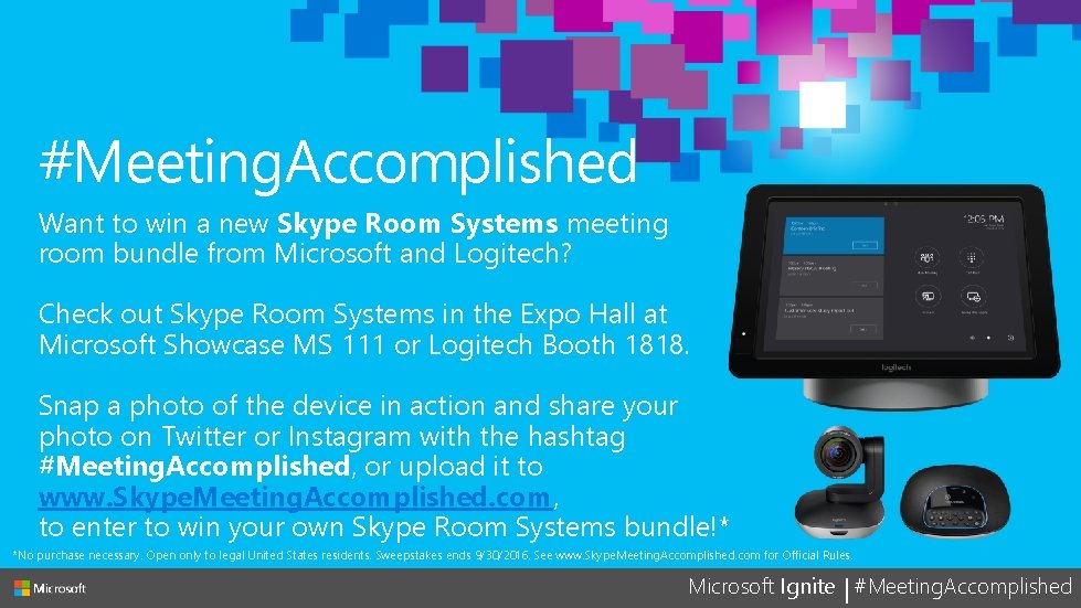 #Meeting. Accomplished Want to win a new Skype Room Systems meeting room bundle from