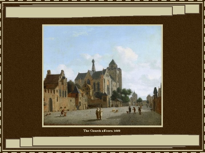 The Church at. Veere, 1660 