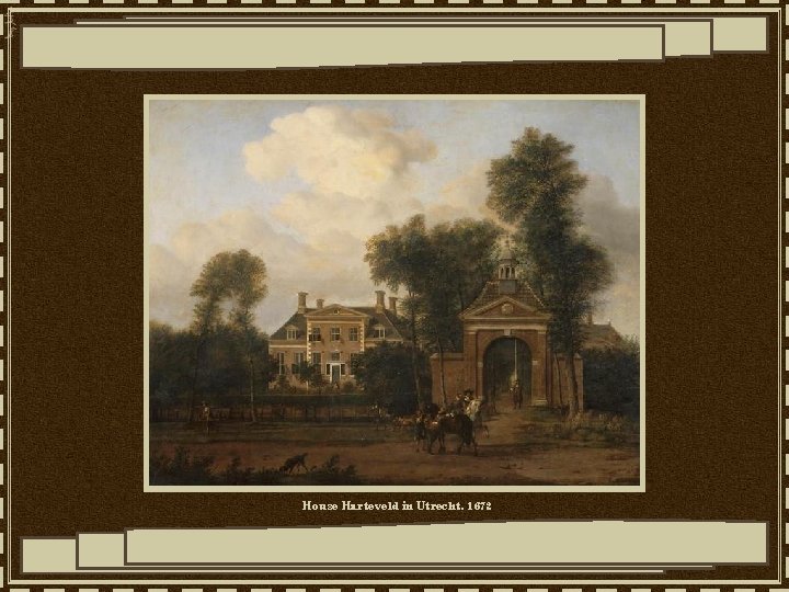 House Harteveld in Utrecht, 1672 