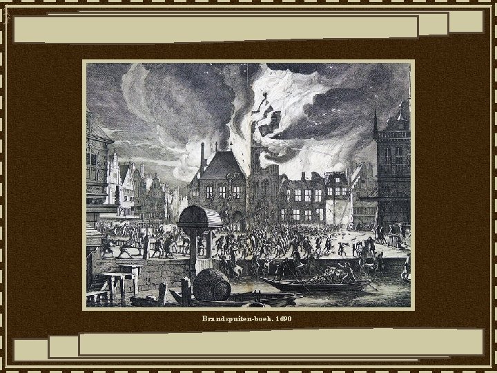 Brandspuiten-boek, 1690 