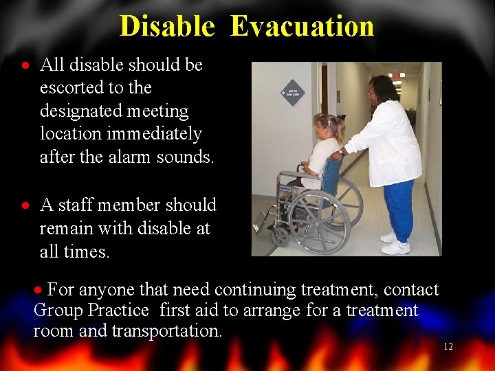 Disable Evacuation · All disable should be escorted to the designated meeting location immediately