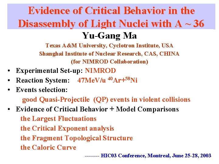 Evidence of Critical Behavior in the Disassembly of Light Nuclei with A ~ 36