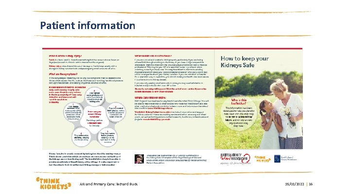 Patient information AKi and Primary Care: Richard Fluck 15/01/2022 | 16 