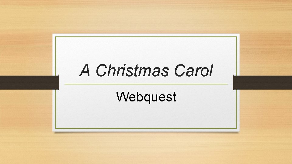 A Christmas Carol Webquest 