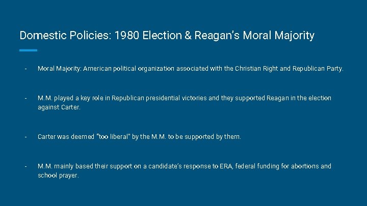 Domestic Policies: 1980 Election & Reagan’s Moral Majority - Moral Majority: American political organization