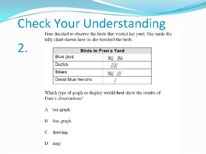 Check Your Understanding 2. 