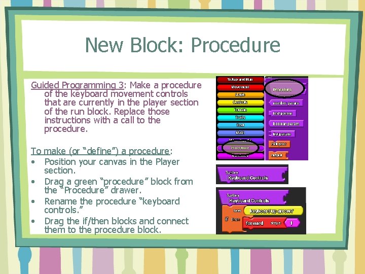 New Block: Procedure Guided Programming 3: Make a procedure of the keyboard movement controls