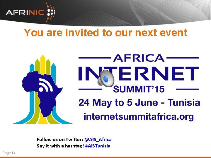 You are invited to our next event Follow us on Twitter: @AIS_Africa Say it