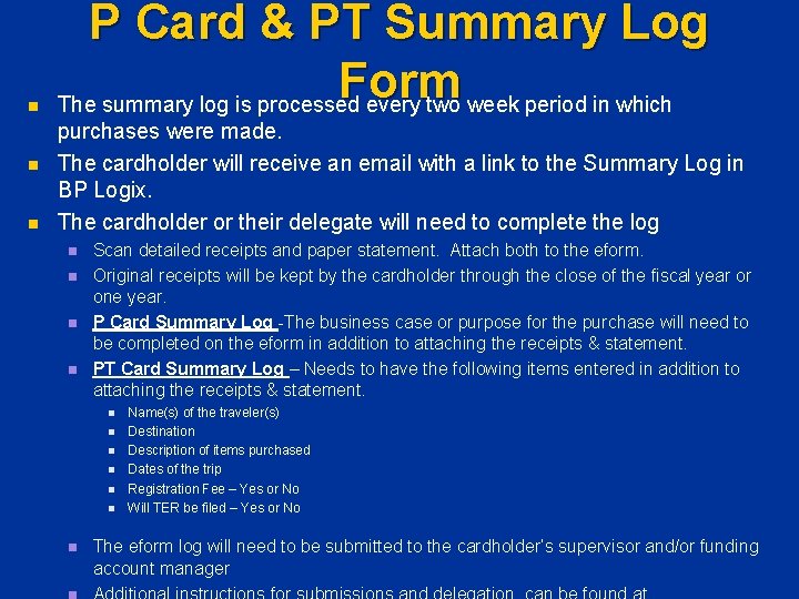 n n n P Card & PT Summary Log Form The summary log is