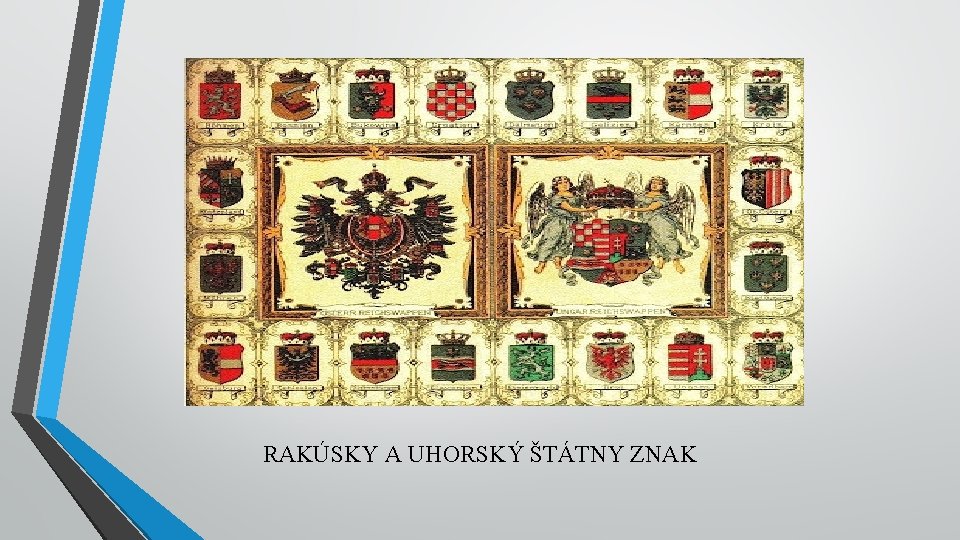 RAKÚSKY A UHORSKÝ ŠTÁTNY ZNAK 