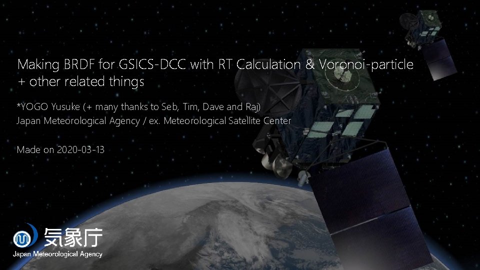 Meteorological Satellite Center (MSC) of JMA Making BRDF for GSICS-DCC with RT Calculation &