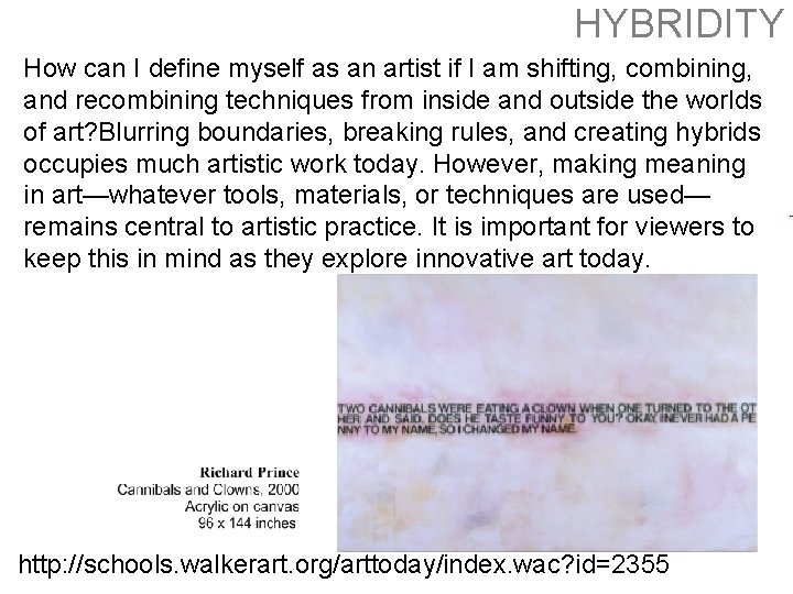 HYBRIDITY How can I define myself as an artist if I am shifting, combining,