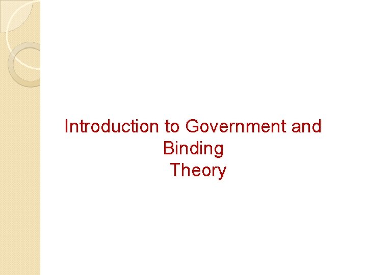 Introduction to Government and Binding Theory 