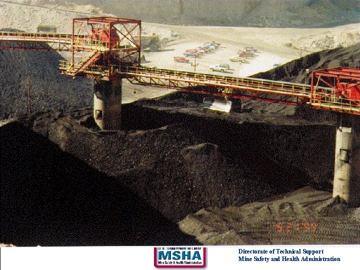 Surge Pile Safety Directorate of Technical Support Mine Safety and Health Administration Surge Pile Safety Directorate of Technical Support Mine Safety and Health Administration
