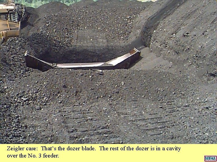 Zeigler case: That’s the dozer blade. The rest of the dozer is in a Zeigler case: That’s the dozer blade. The rest of the dozer is in a