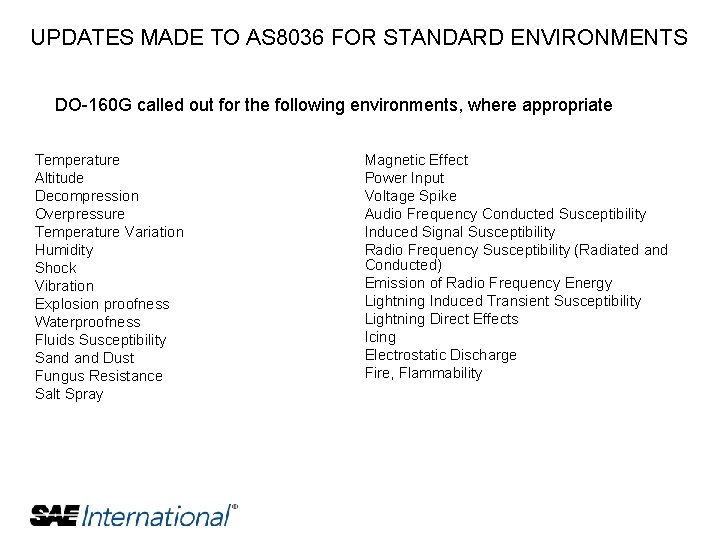 UPDATES MADE TO AS 8036 FOR STANDARD ENVIRONMENTS DO-160 G called out for the