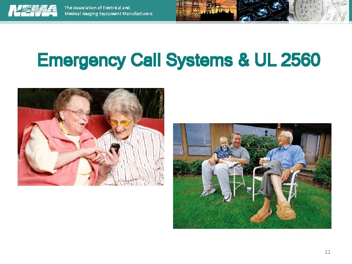 The Association of Electrical and Medical Imaging Equipment Manufacturers Emergency Call Systems & UL