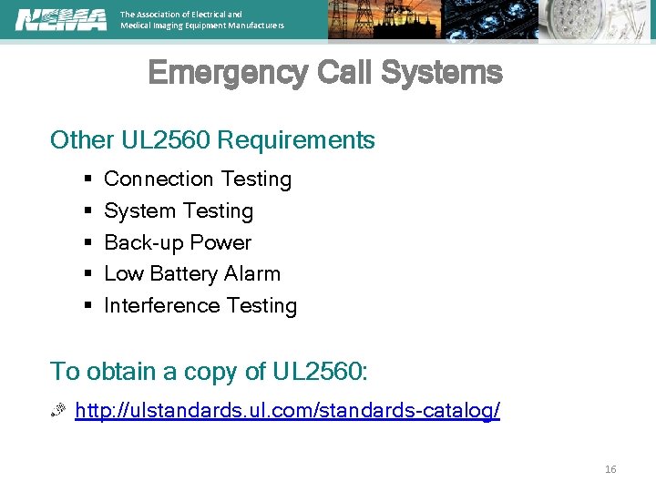 The Association of Electrical and Medical Imaging Equipment Manufacturers Emergency Call Systems Other UL