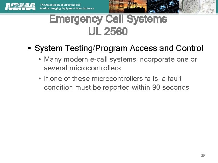 The Association of Electrical and Medical Imaging Equipment Manufacturers Emergency Call Systems UL 2560