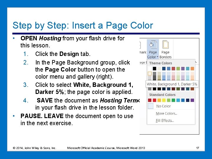 Step by Step: Insert a Page Color • OPEN Hosting from your flash drive