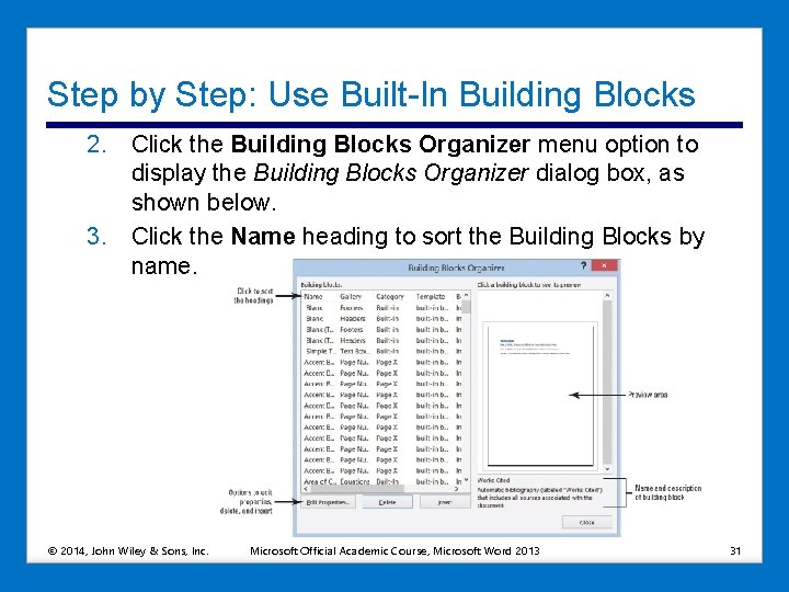 Step by Step: Use Built-In Building Blocks 2. Click the Building Blocks Organizer menu