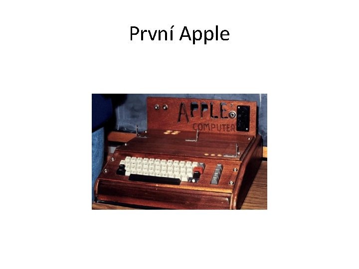 První Apple 