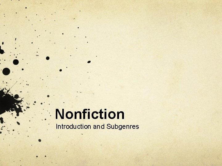 Nonfiction Introduction and Subgenres 