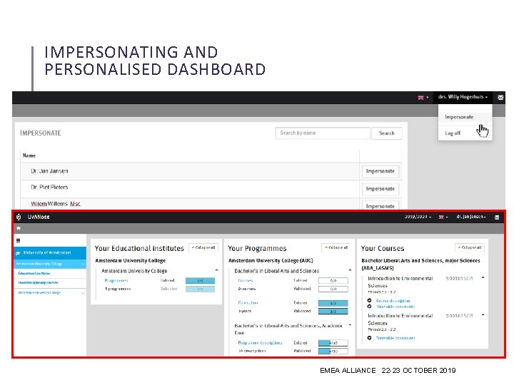 IMPERSONATING AND PERSONALISED DASHBOARD EMEA ALLIANCE 22 -23 OCTOBER 2019 
