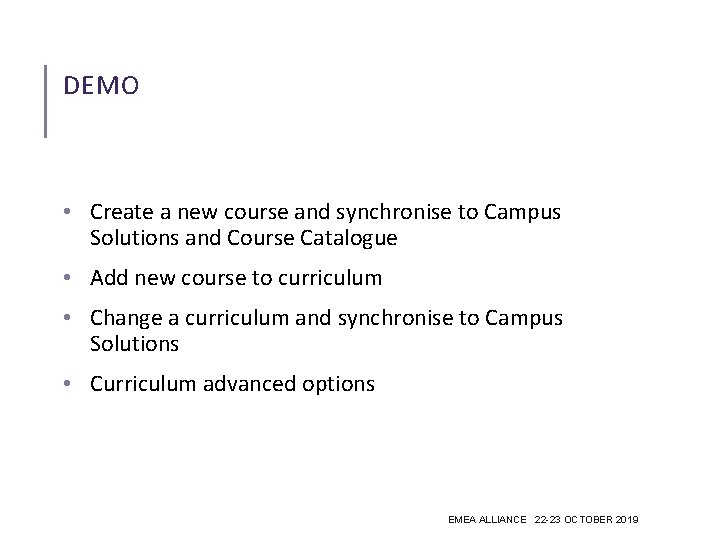 DEMO • Create a new course and synchronise to Campus Solutions and Course Catalogue