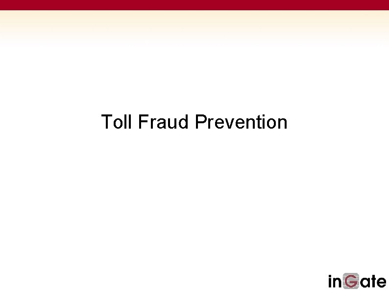 Toll Fraud Prevention 