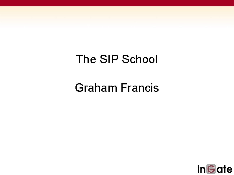 The SIP School Graham Francis 