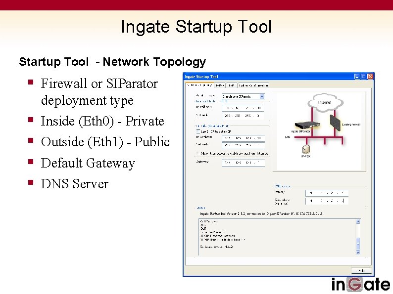 Ingate Startup Tool - Network Topology § Firewall or SIParator deployment type § §