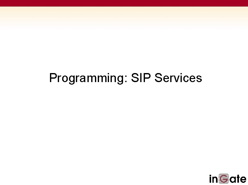 Programming: SIP Services 