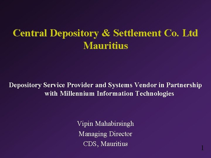 Central Depository & Settlement Co. Ltd Mauritius Depository Service Provider and Systems Vendor in