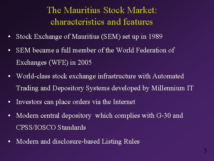 The Mauritius Stock Market: characteristics and features • Stock Exchange of Mauritius (SEM) set