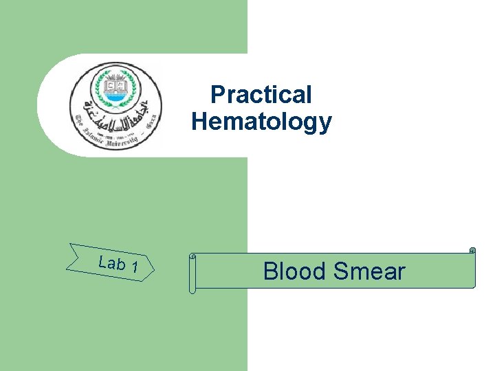 Practical Hematology Lab 1 Blood Smear 