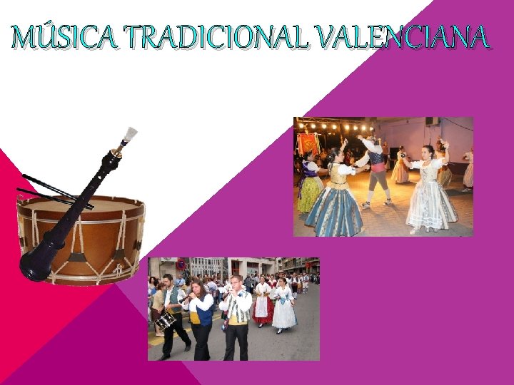 MÚSICA TRADICIONAL VALENCIANA 