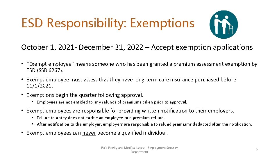 ESD Responsibility: Exemptions October 1, 2021 - December 31, 2022 – Accept exemption applications