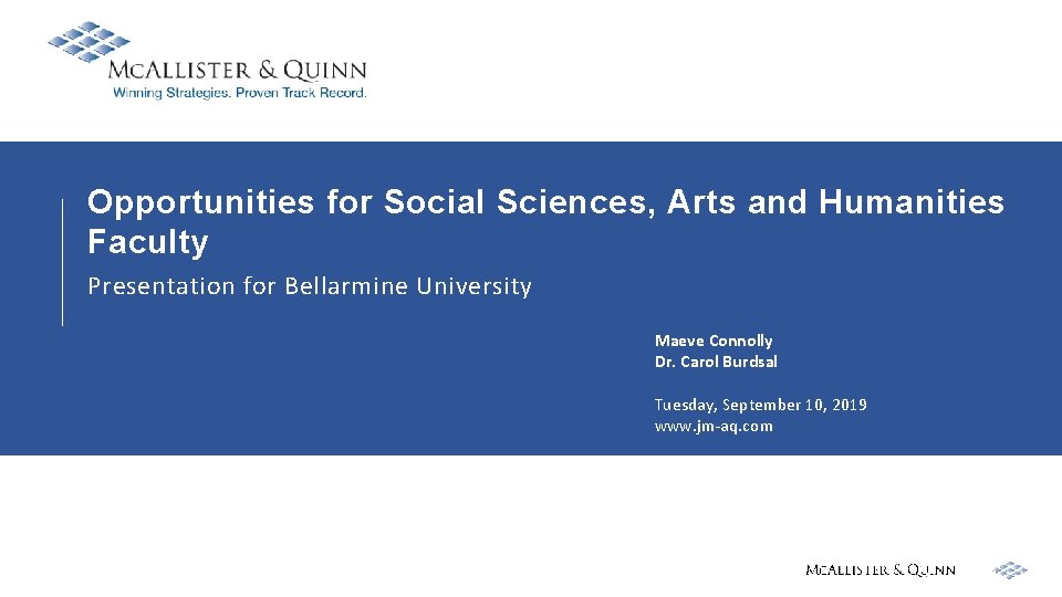 Opportunities for Social Sciences, Arts and Humanities Faculty Presentation for Bellarmine University Maeve Connolly