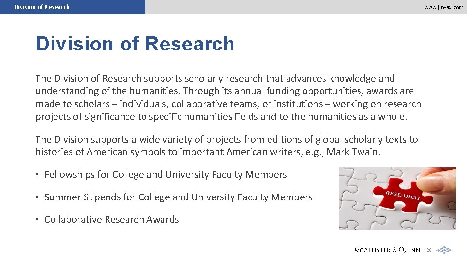 Division of Research www. jm-aq. com Division of Research The Division of Research supports