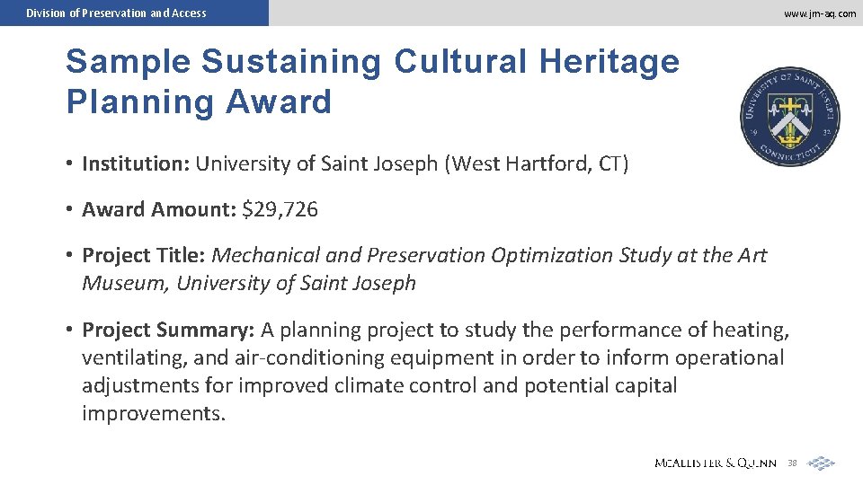 Division of Preservation and Access www. jm-aq. com Sample Sustaining Cultural Heritage Planning Award