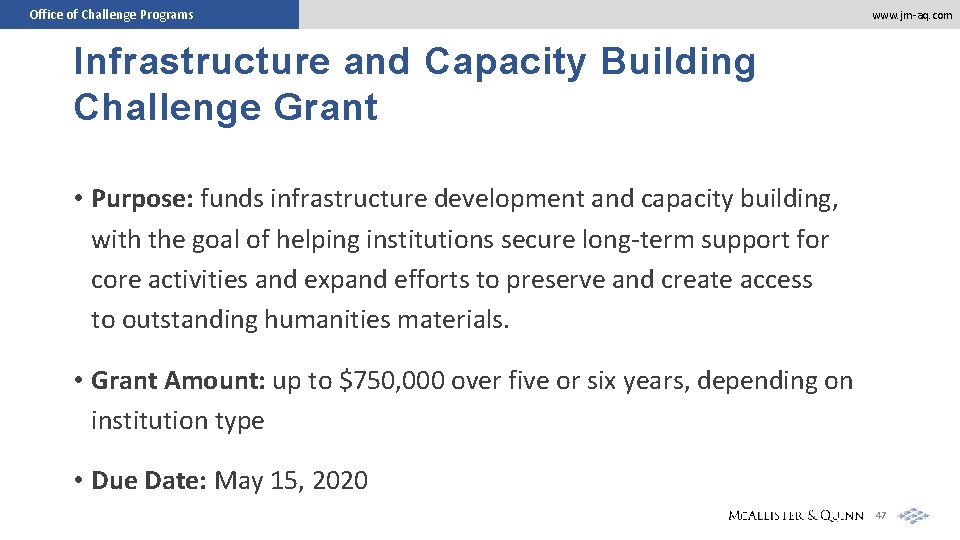 Office of Challenge Programs www. jm-aq. com Infrastructure and Capacity Building Challenge Grant •