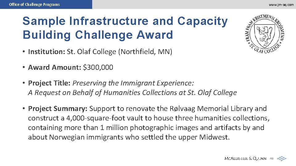 Office of Challenge Programs www. jm-aq. com Sample Infrastructure and Capacity Building Challenge Award