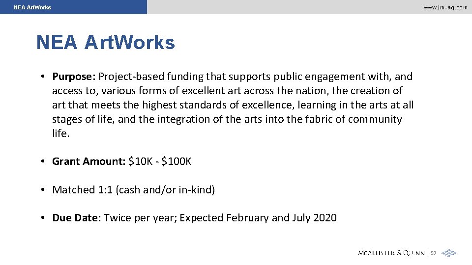 NEA Art. Works www. jm-aq. com NEA Art. Works • Purpose: Project-based funding that