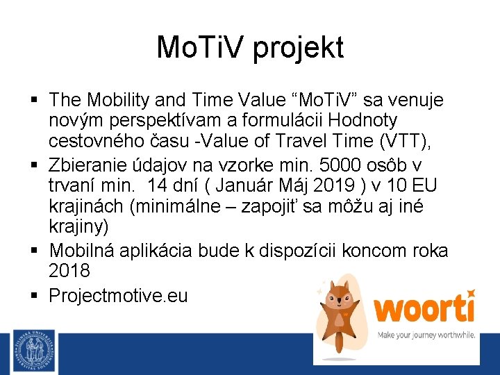 Mo. Ti. V projekt § The Mobility and Time Value “Mo. Ti. V” sa